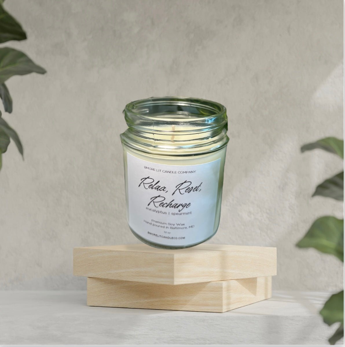 Relax, Reset, Recharge - Bmore Lit Candle Company